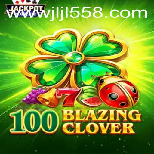 Exploring the Thrills of 100BlazingClover: A Captivating Gaming Experience